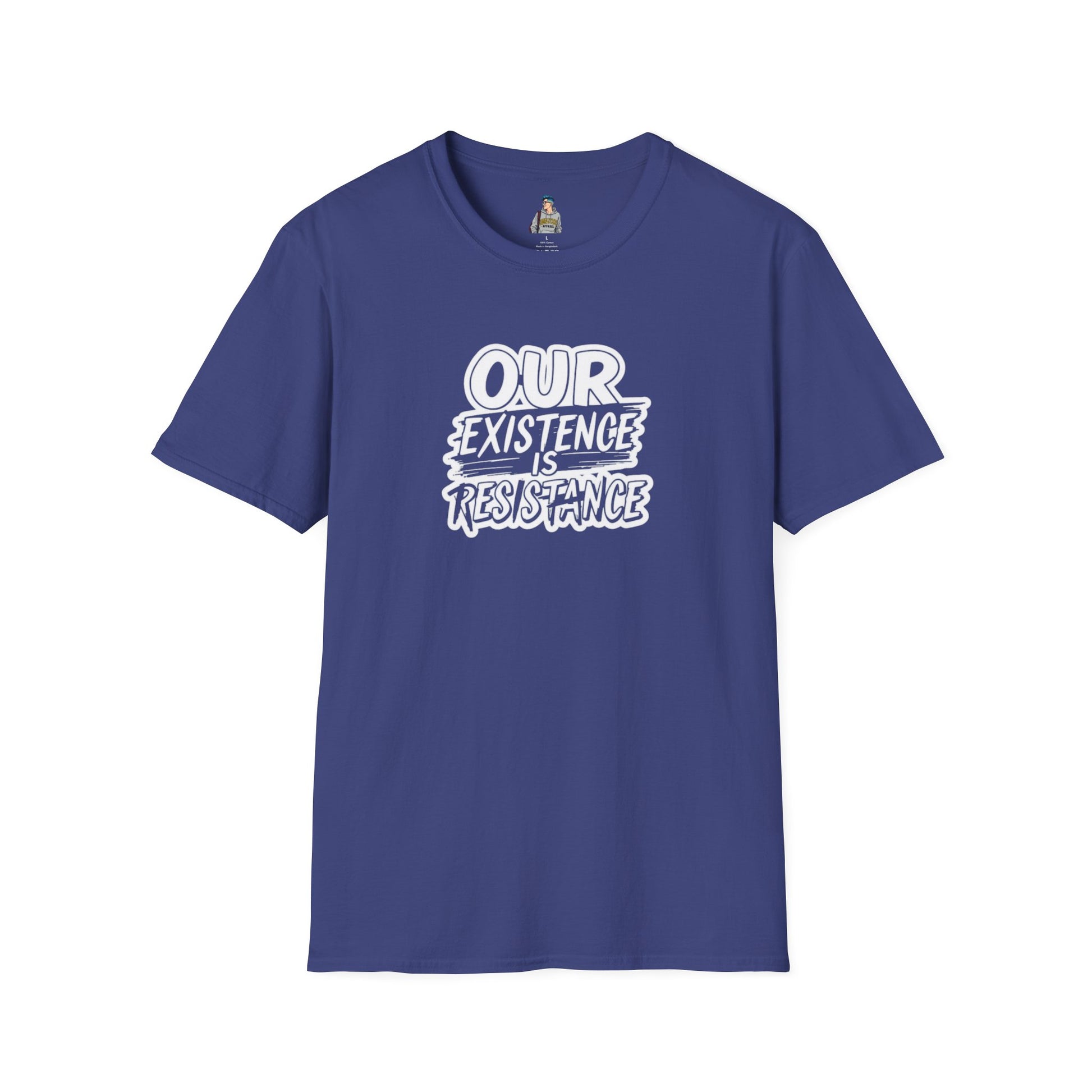 Unisex Softstyle T-Shirt - "Our Existence is Resistance" Statement Tee