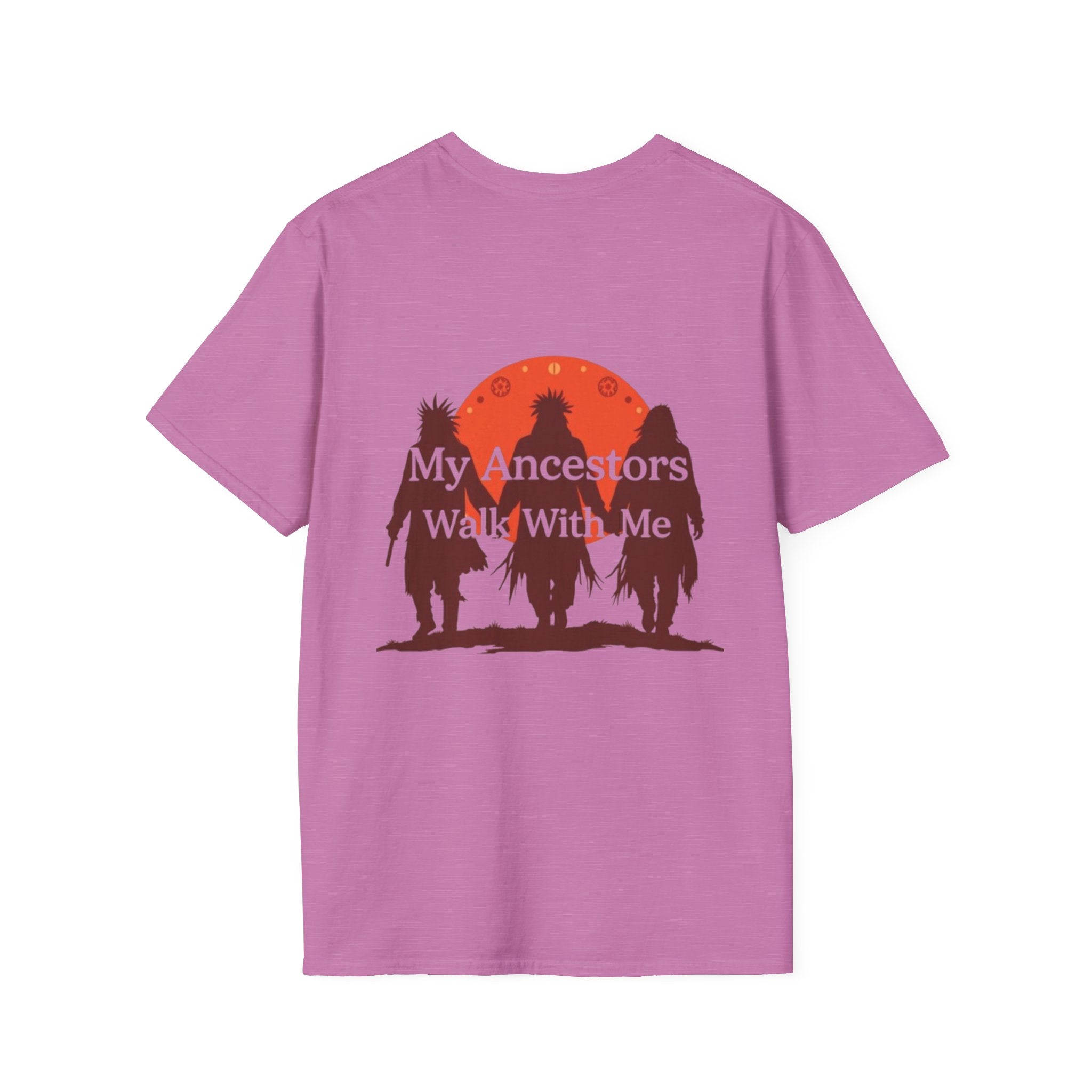 My Ancestors Walk With Me Unisex T-Shirt