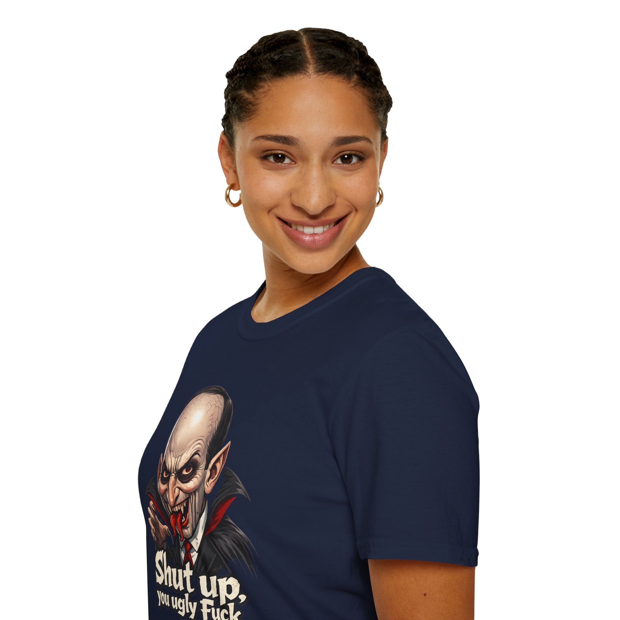 “Shut up, you ugly fuck” Funny graphic tee
