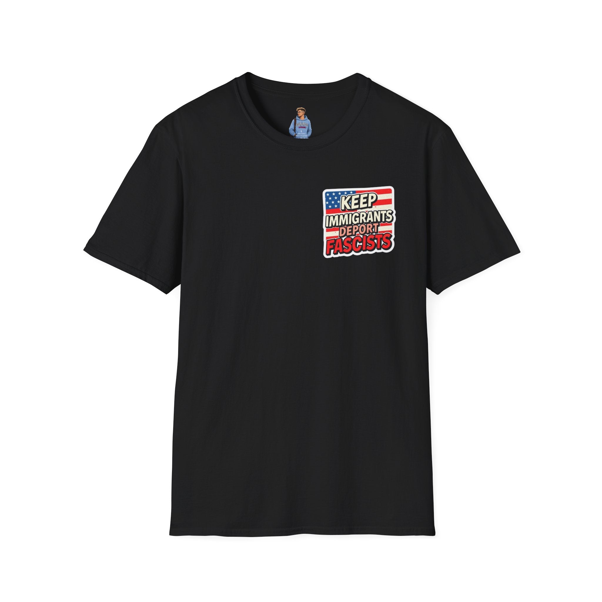 Keep Immigrants Deport Fascists Unisex Softstyle T-Shirt