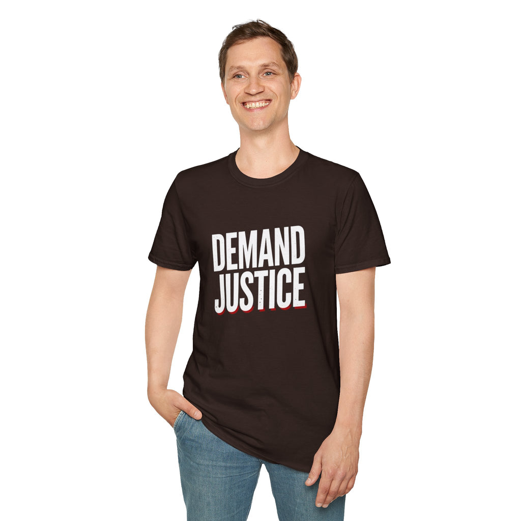 Demand Justice T-Shirt — Bold Protest Tee for Activists & Social Justice Supporters