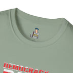 Unisex Democracy T-Shirt - 'Democracy Dies If We Let It' & 'The People United Will Never Be Defeated'