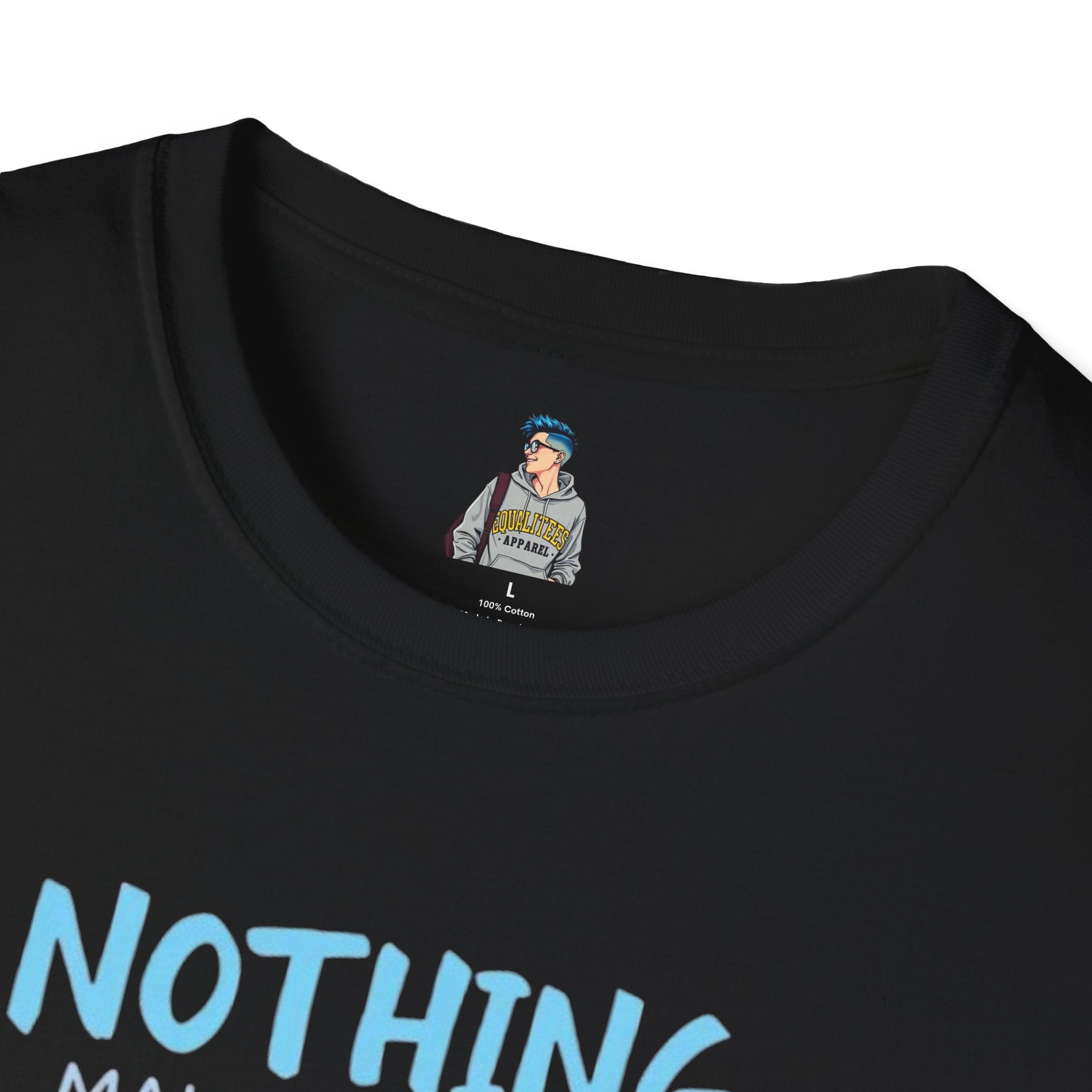 Unisex Softstyle T-Shirt: Nothing Makes You an Expert on Skin You Don't Live In - Let Trans People Live Design