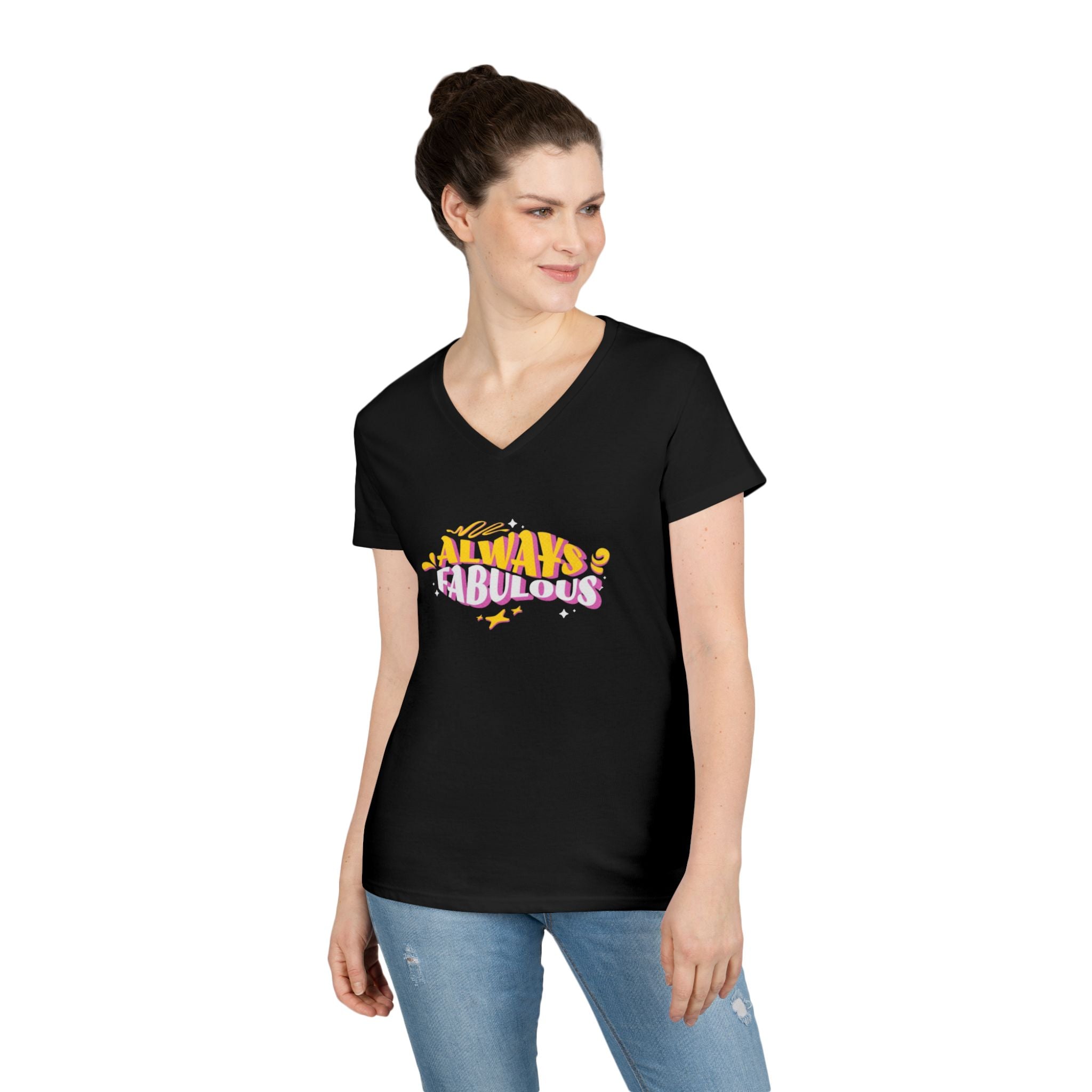 Always Fabulous Ladies' V-Neck T-Shirt - Stylish Casual Wear for Confident Women