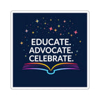 Educational Advocacy Die-Cut Stickers - Celebrate Learning! - Inspiring Designs for Students & Educators
