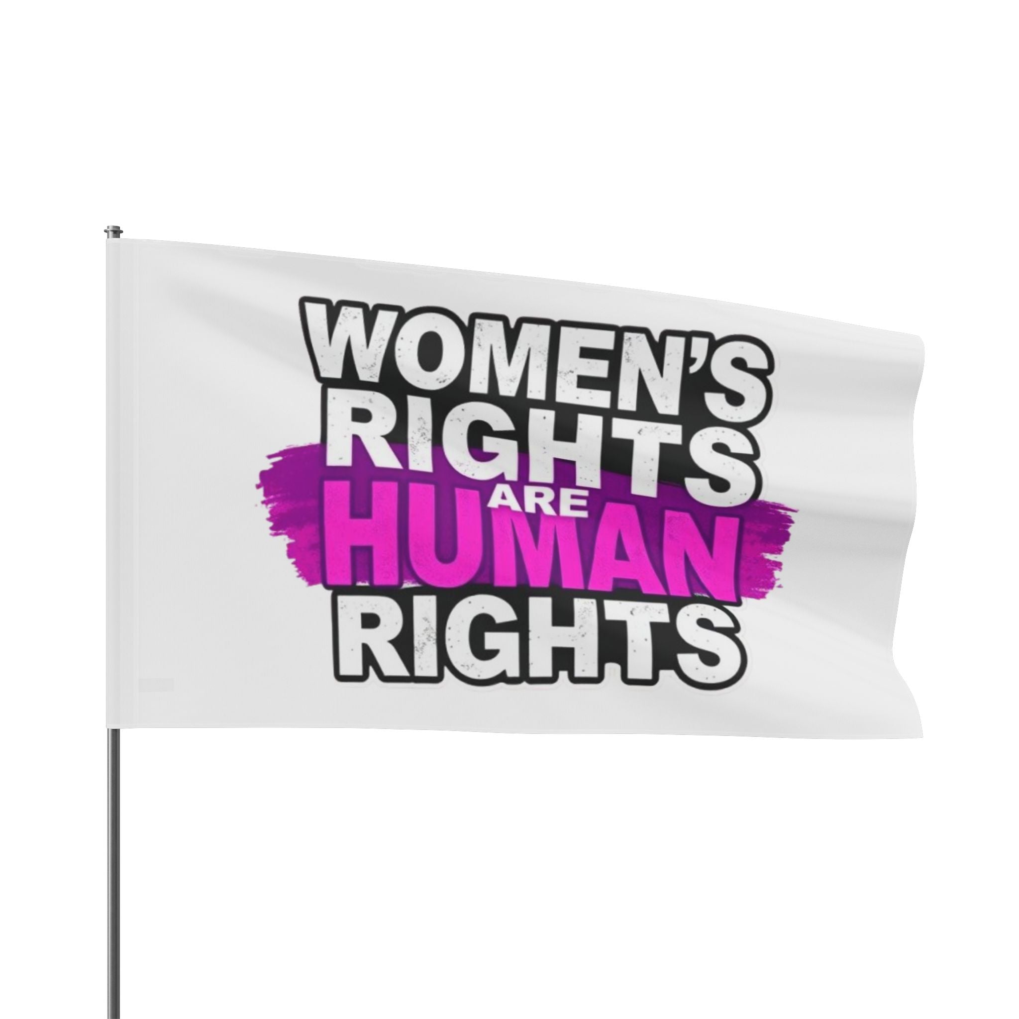 Women's Rights are Human Rights Protest Flag