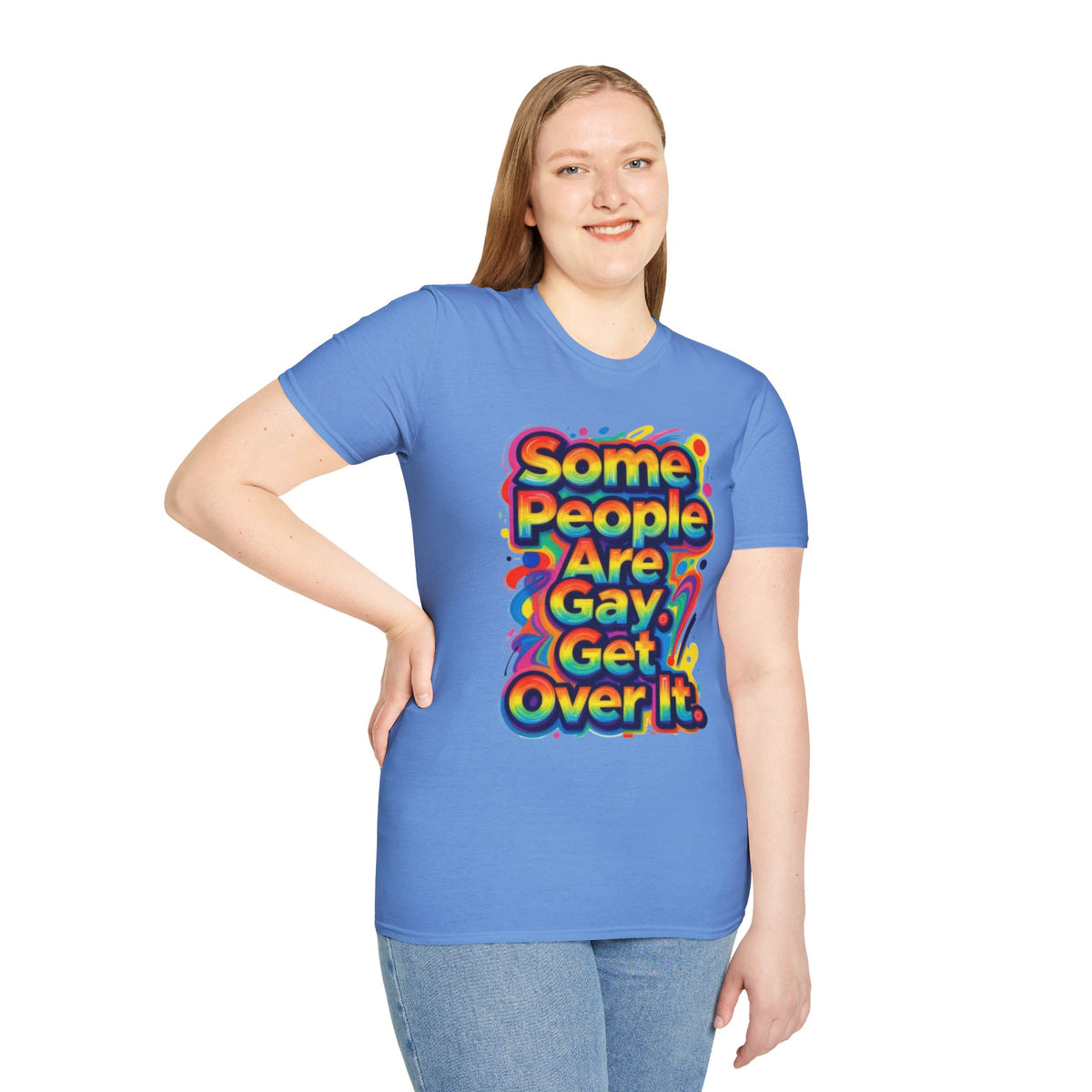 Some People Are Gay Get Over It T-Shirt — Rainbow Pride Statement Tee