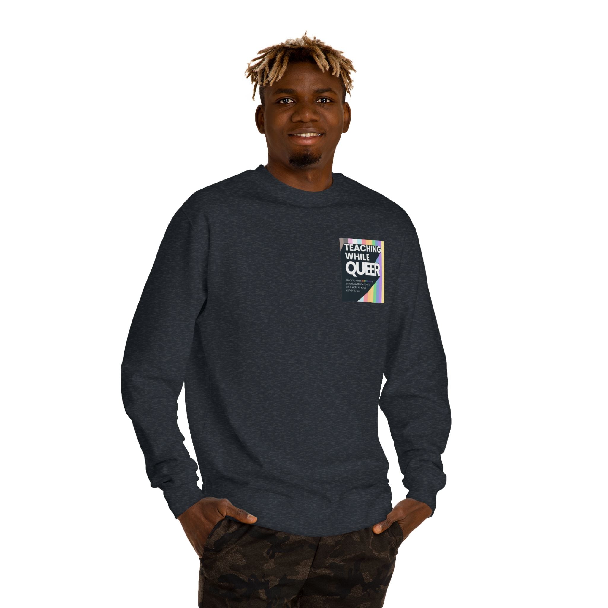 Teaching While Queer Unisex Sweatshirt