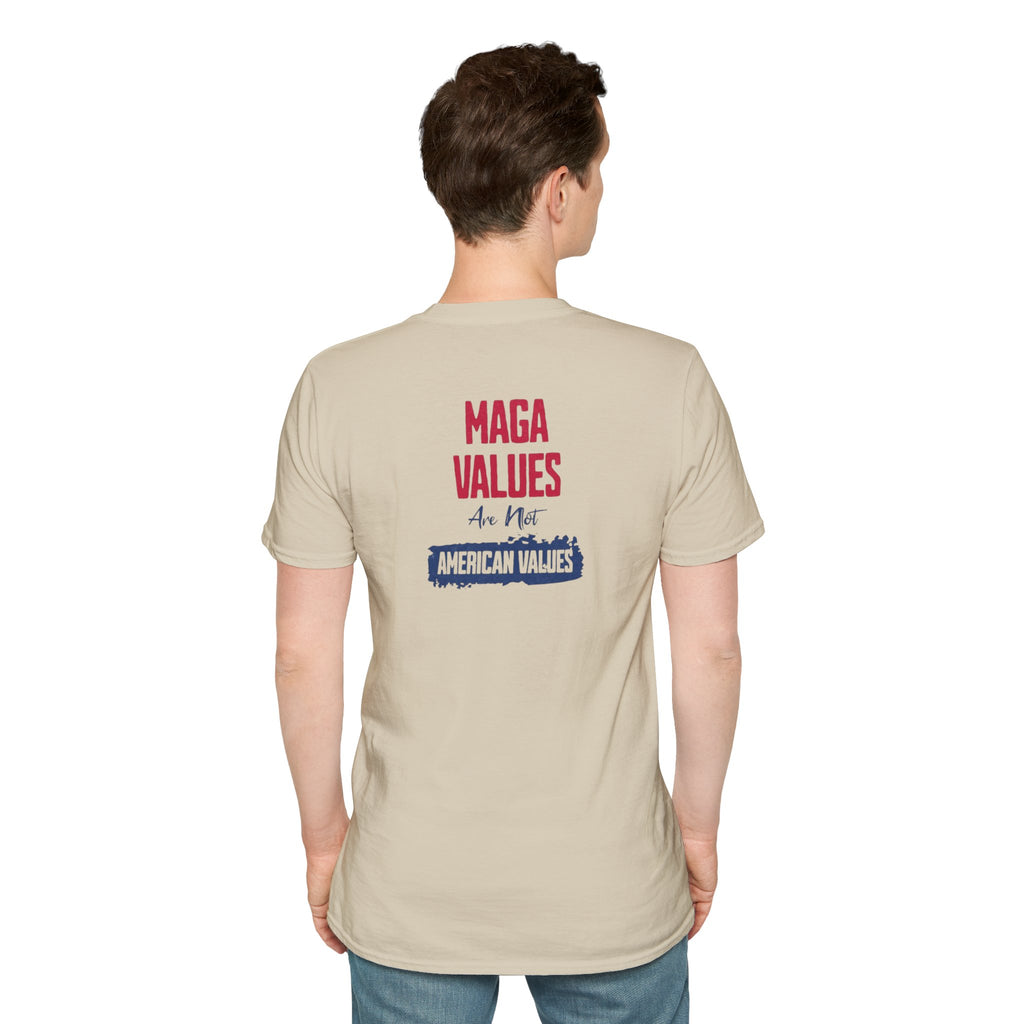 MAGA Values are NOT American Values Softstyle Unisex T-Shirt