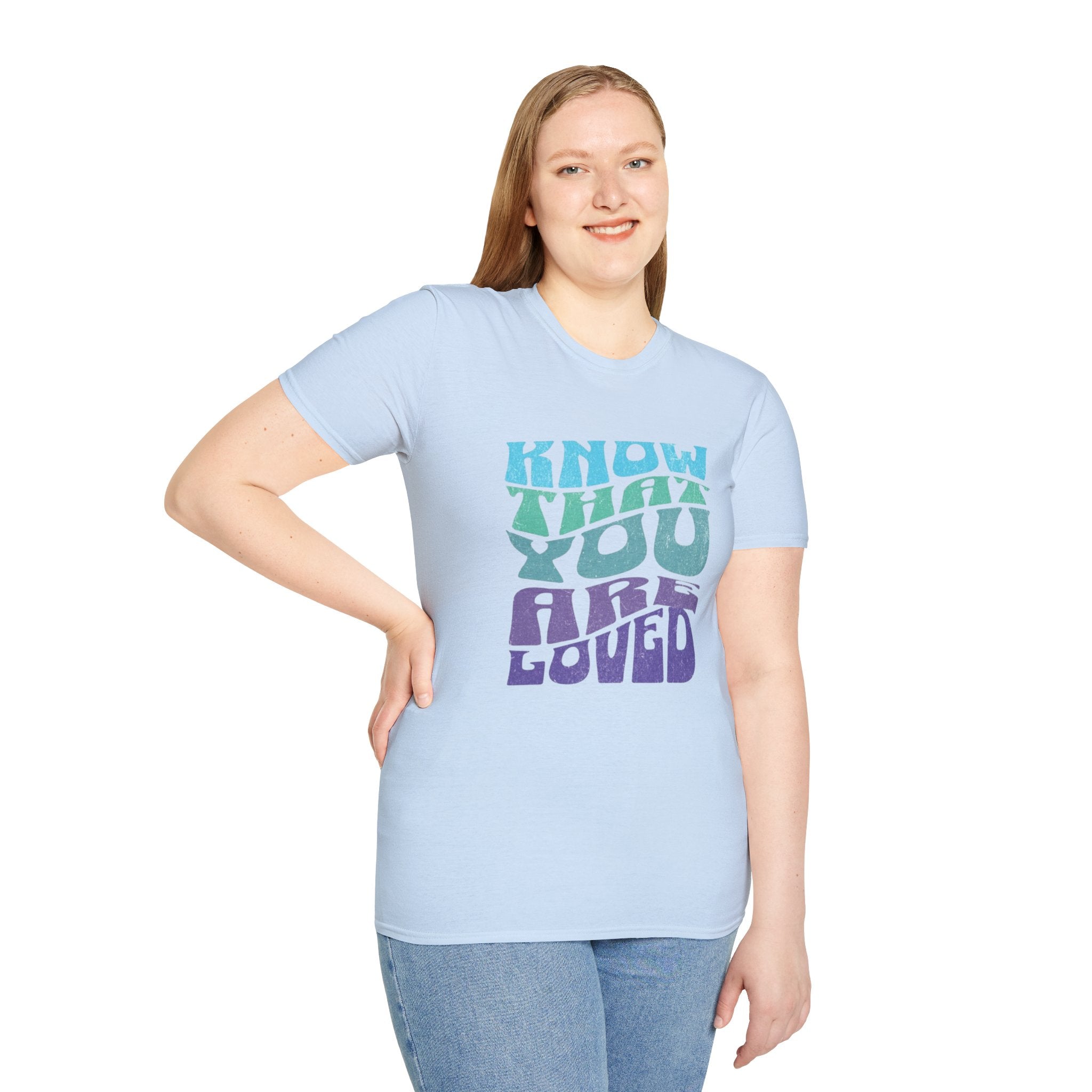 Know That You Are Loved - Unisex Softstyle T-Shirt