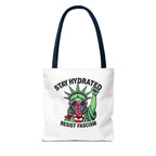 Stay Hydrated, Resist Fascism Design - Tote Bag