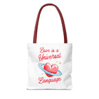Love is a Universal Language Design - Tote Bag