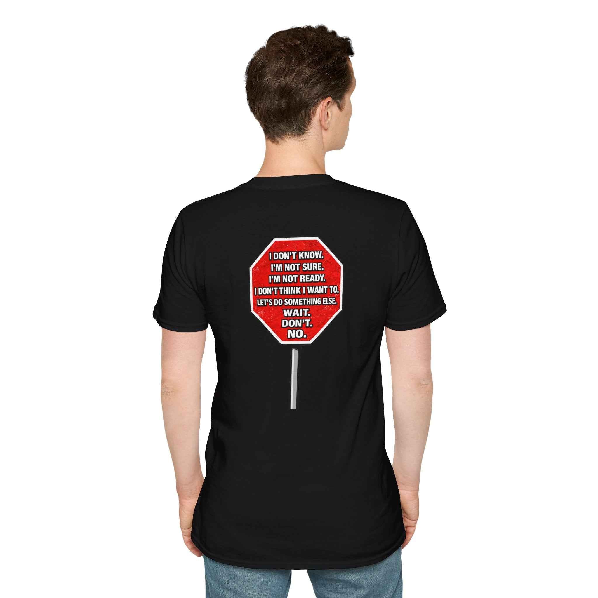Consent Awareness T-Shirt — Front "They Said Stop You Will Stop"
