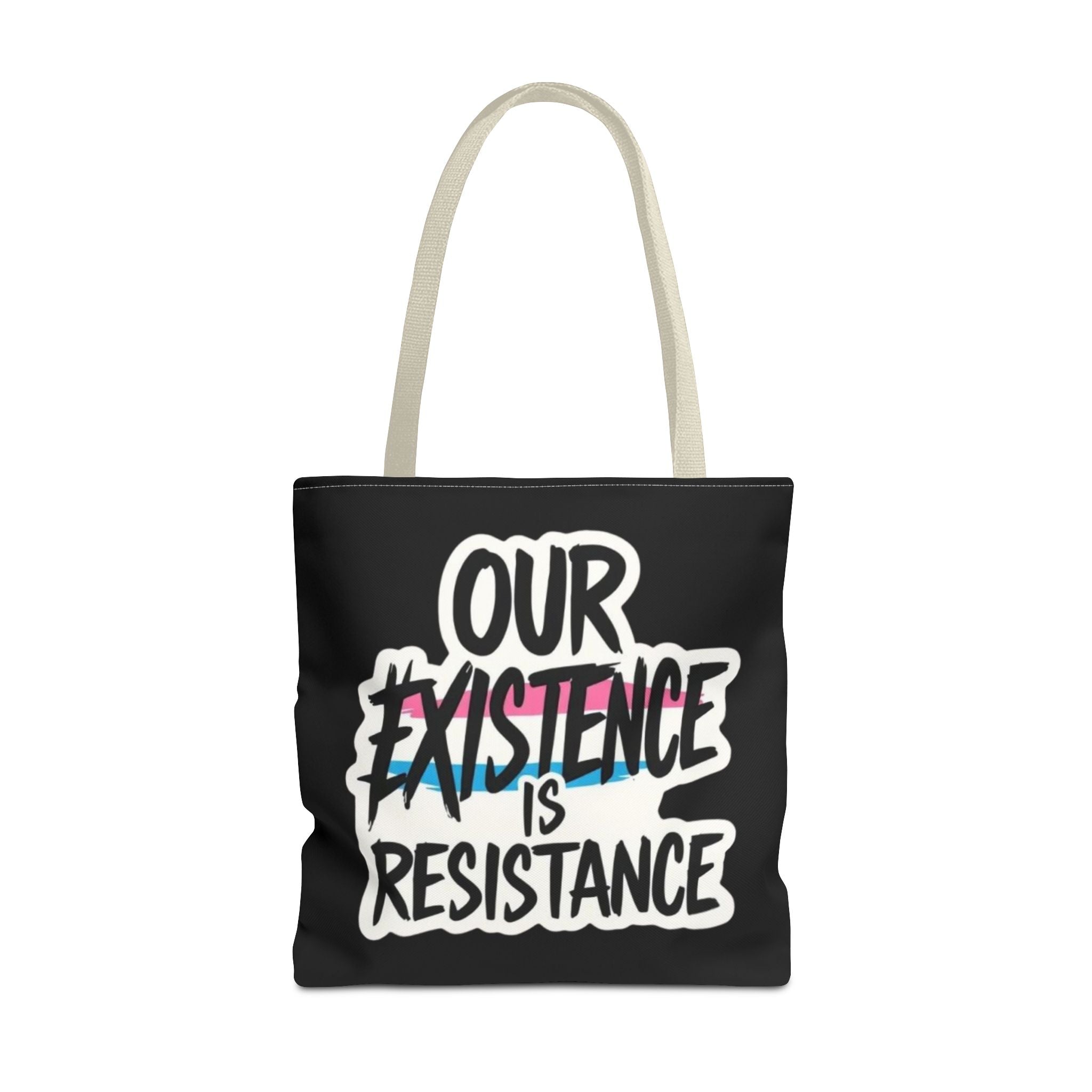 Our Existence Is Resistance Trans Protest Tote Bag