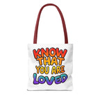 Know That You Are Loved Text Design Tote Bag