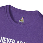 Unisex Softstyle T-Shirt - Never Again Now Means Now. For Everyone! Resist Fascism, End Genocide