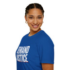 Demand Justice T-Shirt — Bold Protest Tee for Activists & Social Justice Supporters