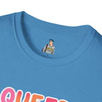 QUEER PEOPLE BELONG EVERYWHERE - Softstyle Unisex T-Shirt