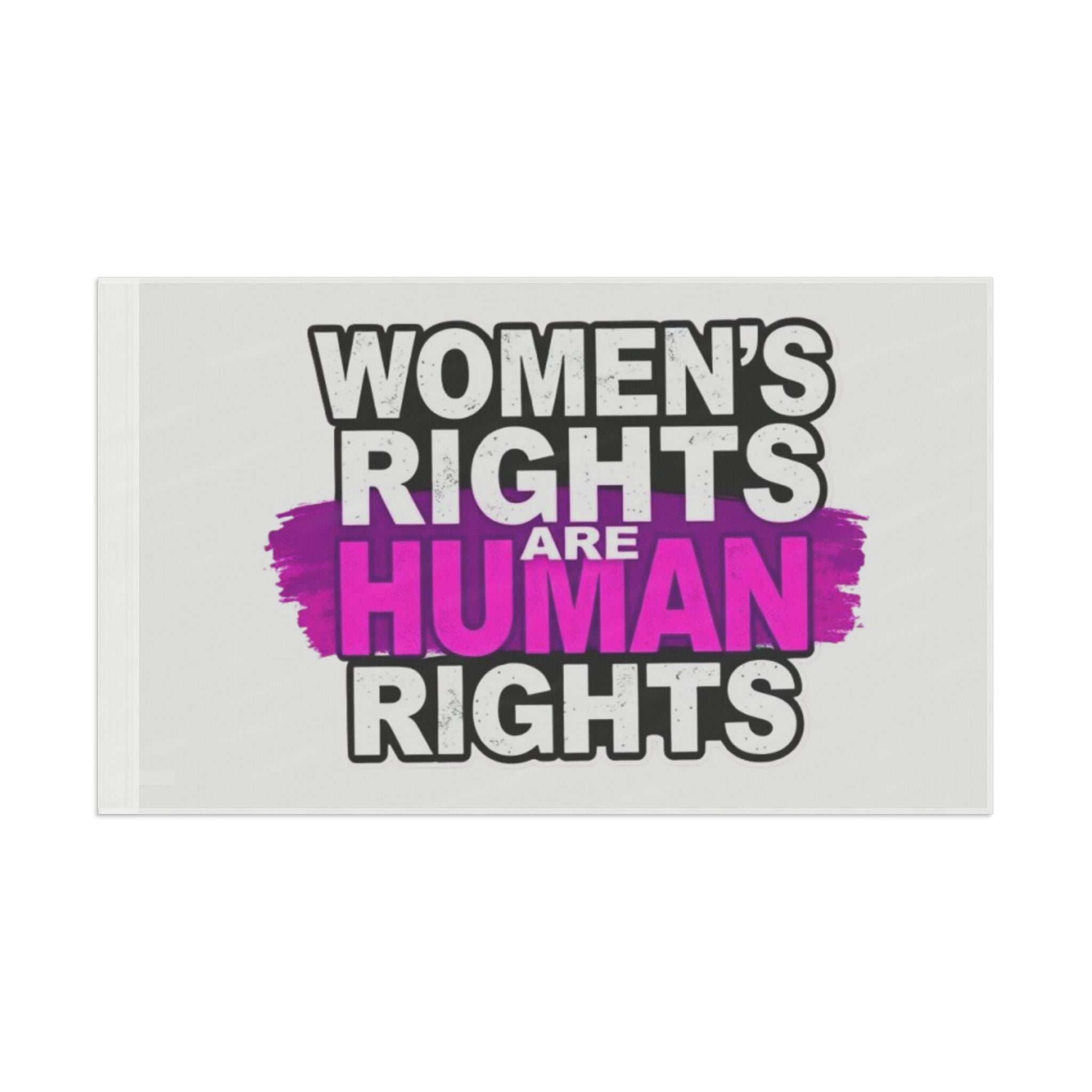 Women's Rights are Human Rights Protest Flag