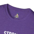 Strong Men Respect Women Statement Tee Unisex Softstyle T-Shirt