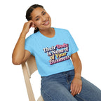 Bodily Autonomy T-Shirt - Their Body Is None of Your Business T-Shirt