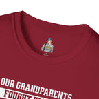 Unisex Softstyle T-Shirt: 'Our Grandparents Fought Fascists' Patriotic Tee