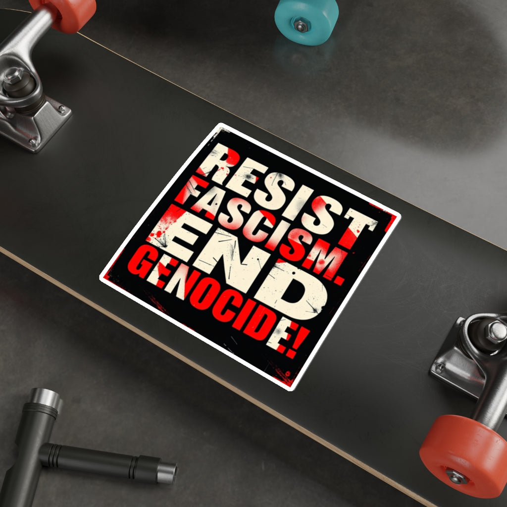 Die-Cut Stickers -  RESIST FASCISM. END GENOCIDE.
