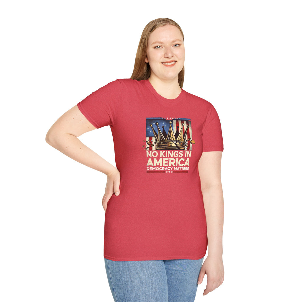 No Kings in America-Democracy Matters  Unisex Softstyle T-Shirt