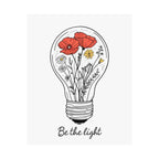 Inspirational Matte Vertical Poster - 'Be the Light'