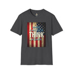 American Patriot Pride Unisex Softstyle T-Shirt, Make America Think Again Political Tee