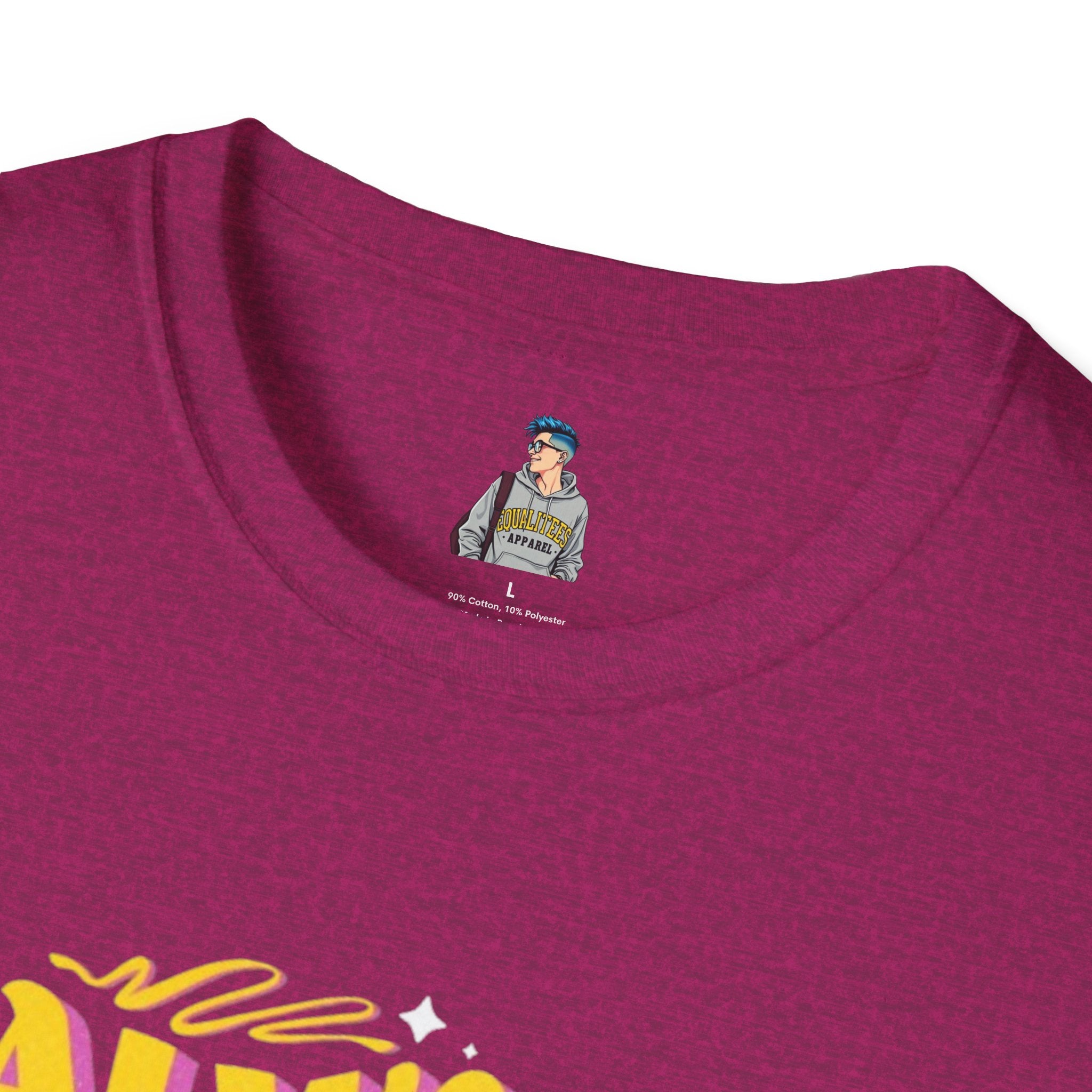 Always Fabulous Unisex Softstyle T-Shirt