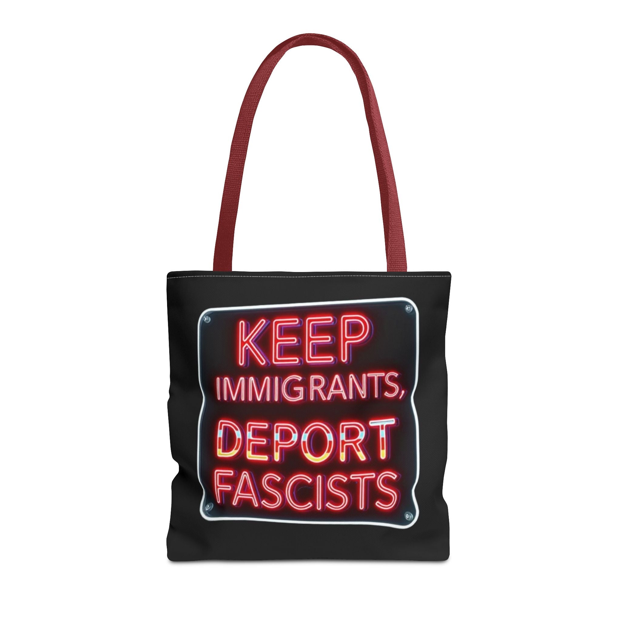 Keep Immigrants, Deport Fascists Tote Bag
