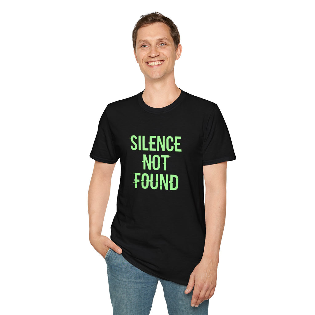Silence Not Found T-Shirt — Bold Neon Text Tee