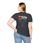 Unisex Softstyle T-Shirt: Stand with Gaza & We Are All Palestine Graphic Tee