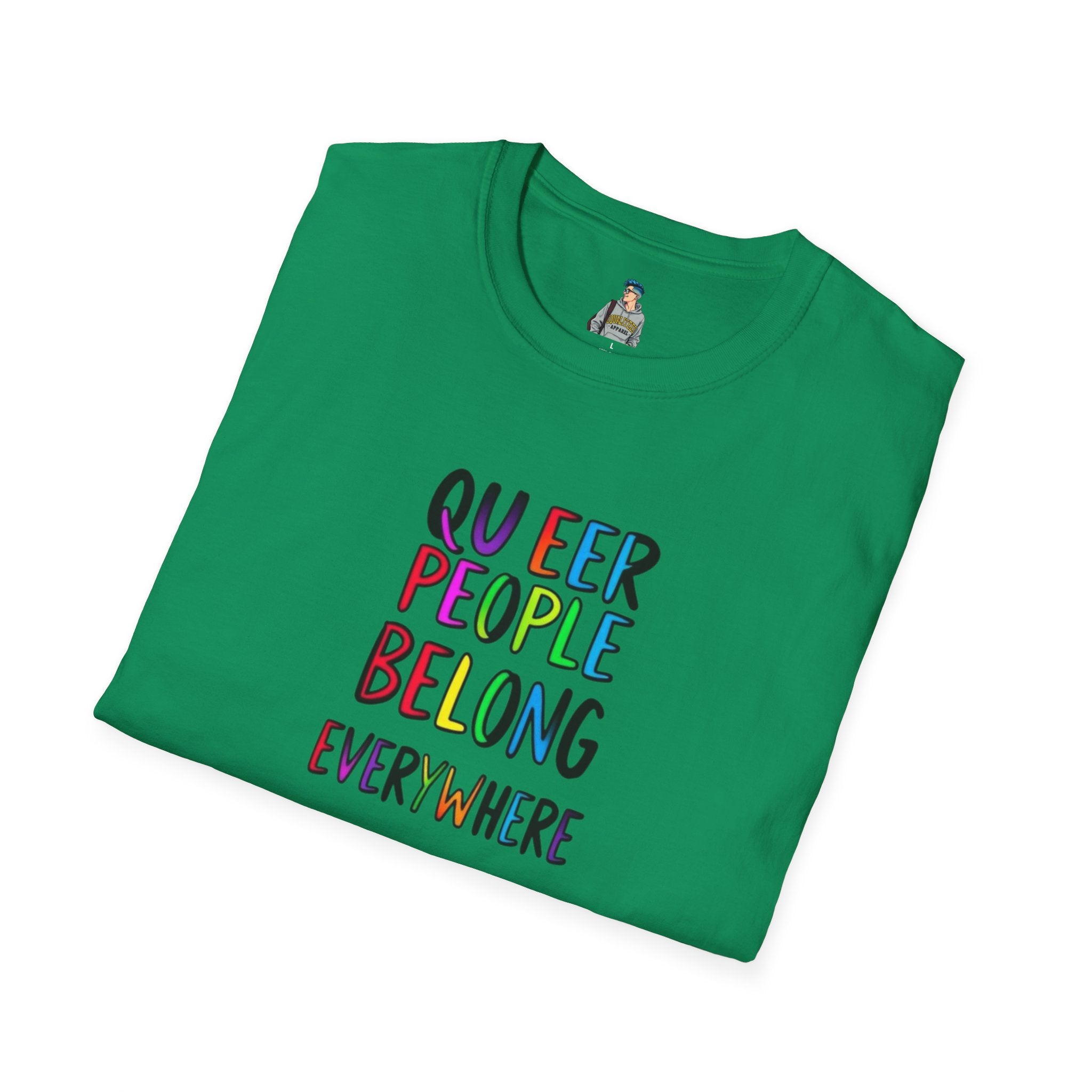 Queer Pride Unisex Softstyle T-Shirt - "Queer People Belong Everywhere"