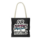 Our Existence Is Resistance Trans Protest Tote Bag