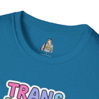 Trans People Belong Everywhere Unisex Softstyle T-Shirt