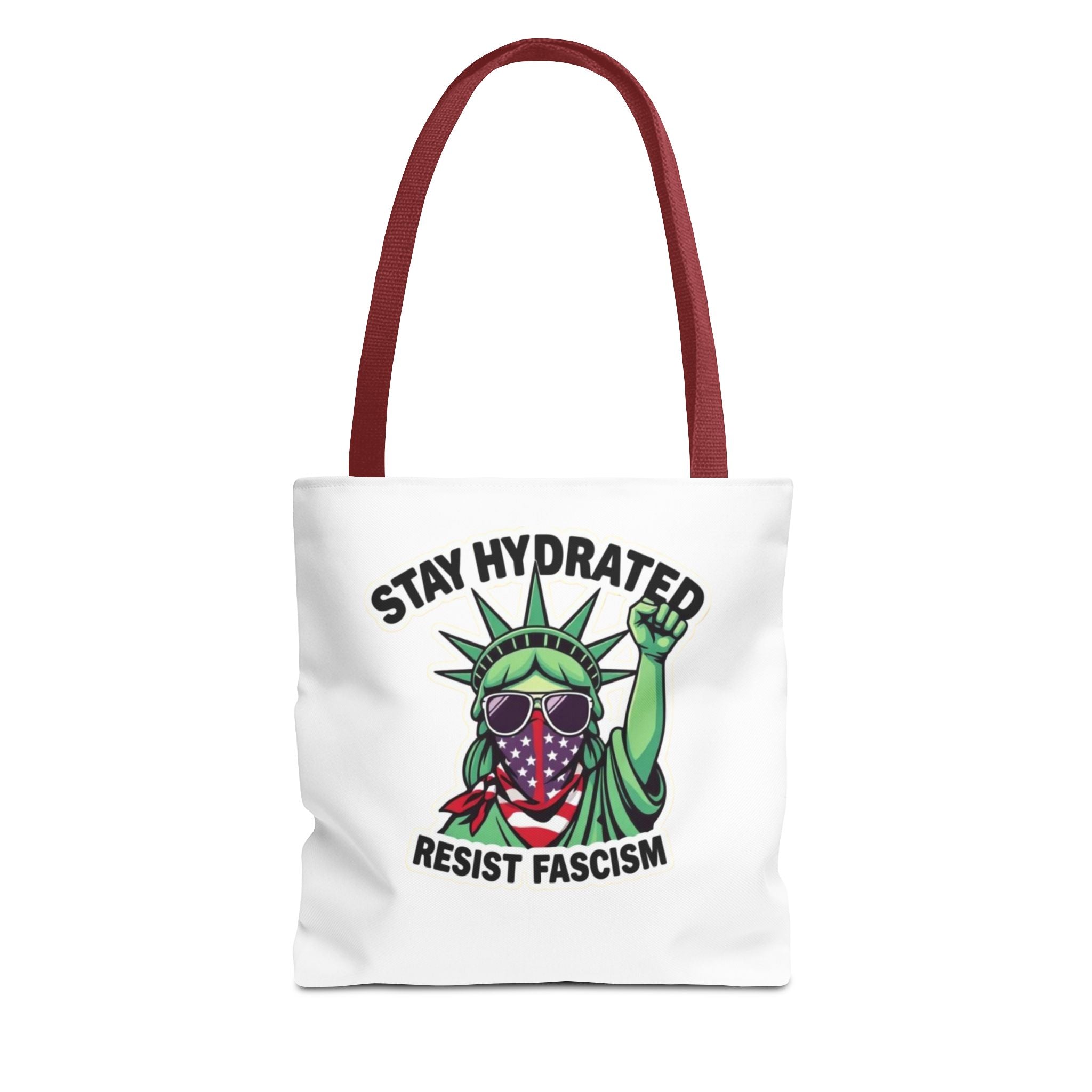 Stay Hydrated, Resist Fascism Design - Tote Bag