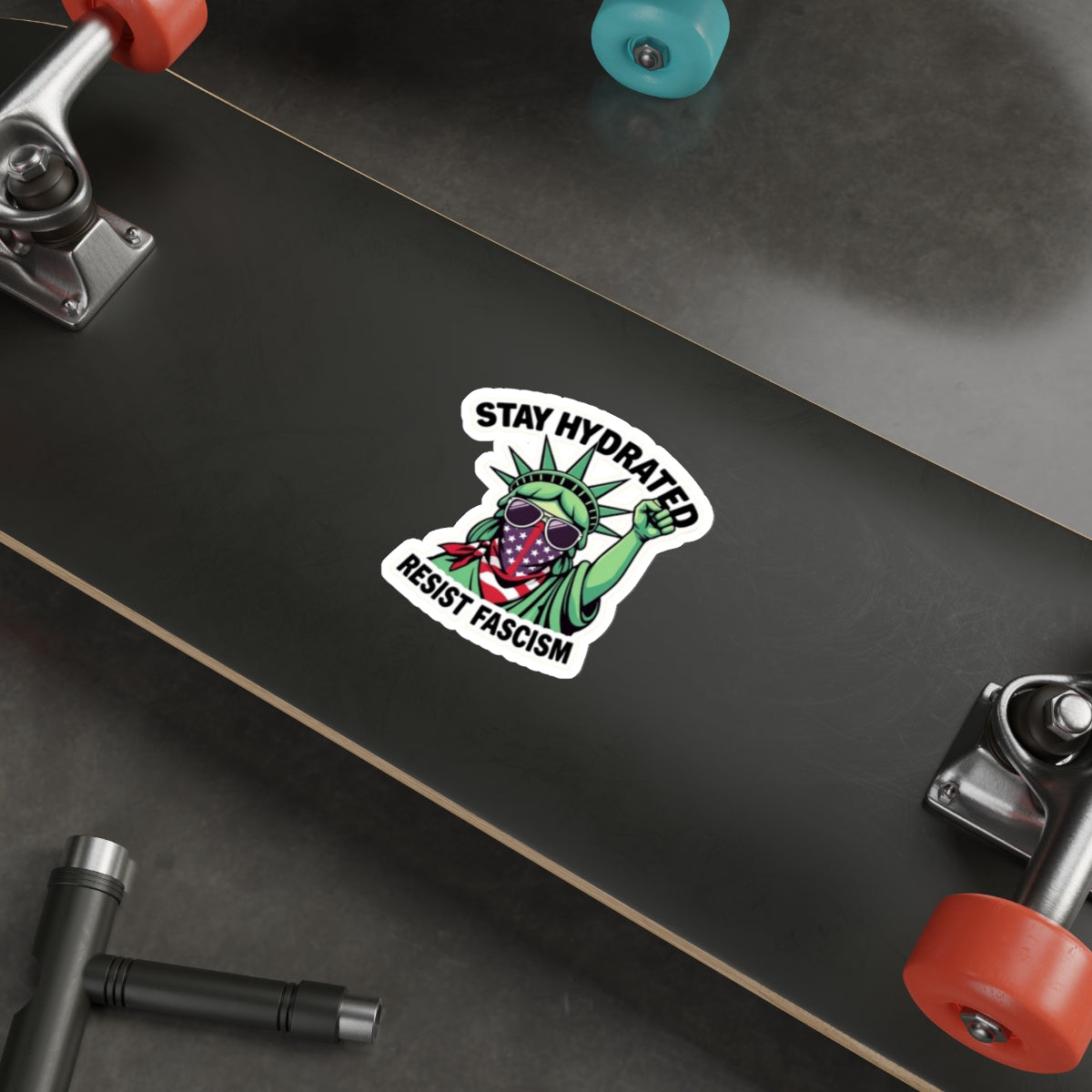 Die-Cut Stickers - Stay Hydrated, Resist Fascism