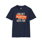 Project 2025 Vote Awareness Unisex T-Shirt