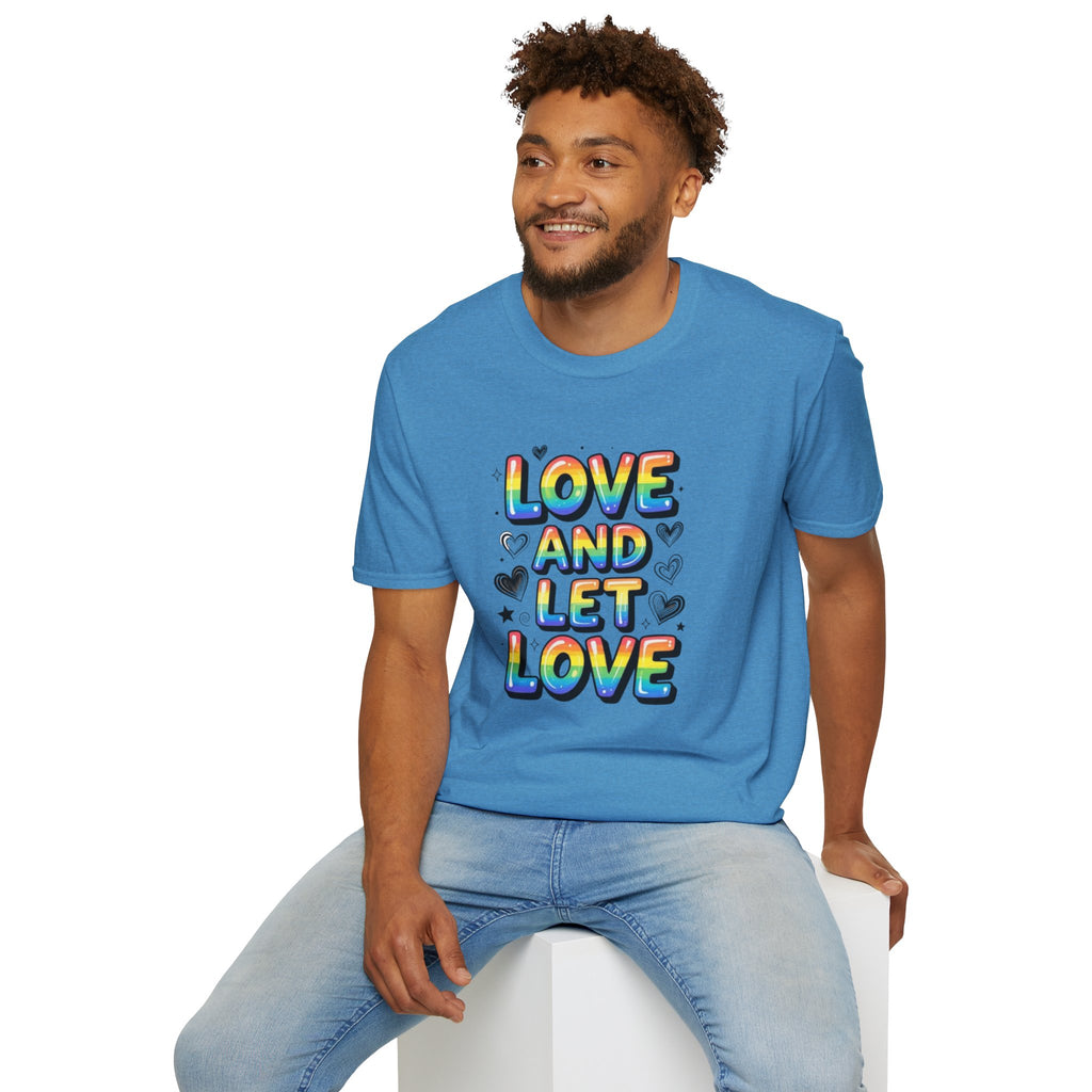 Love & Let Love Inspirational T-Shirt