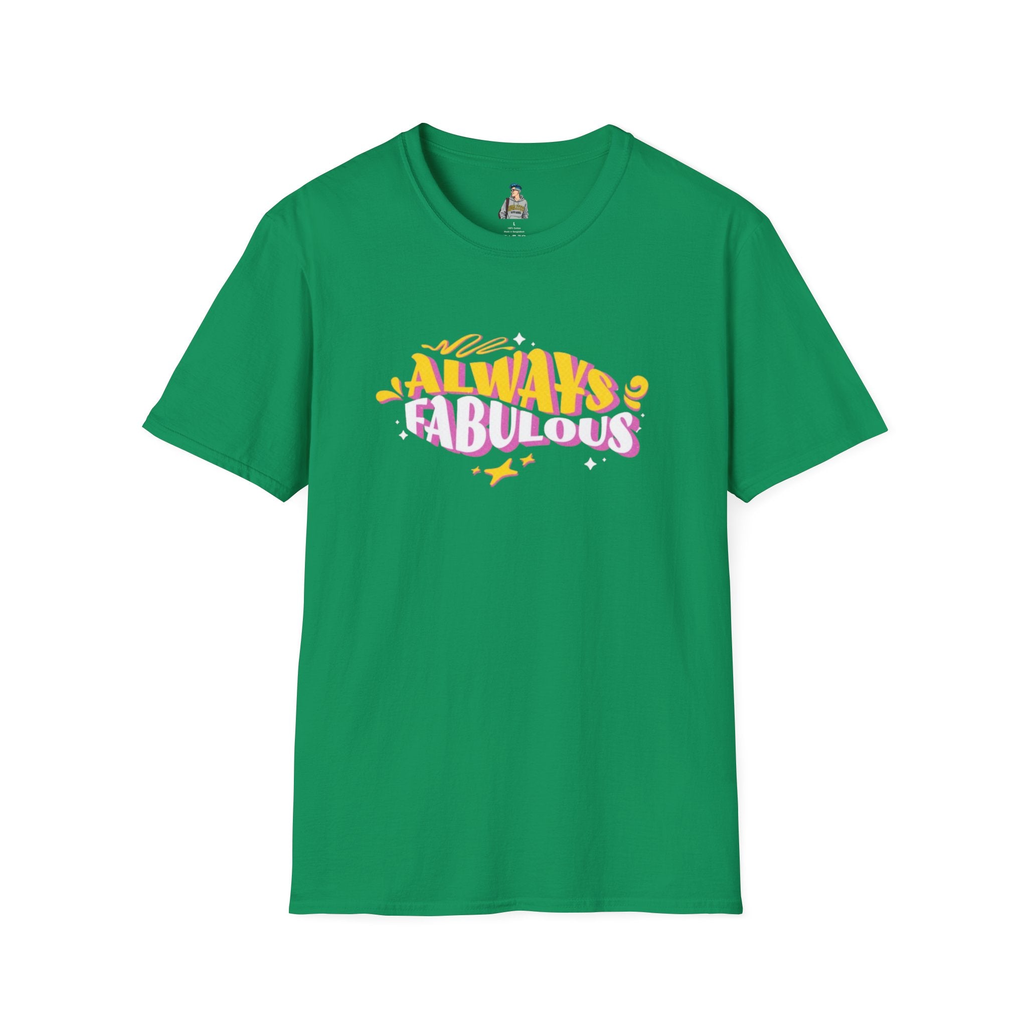 Always Fabulous Unisex Softstyle T-Shirt