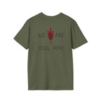 'We Are Still Here' Unisex Softstyle T-shirt