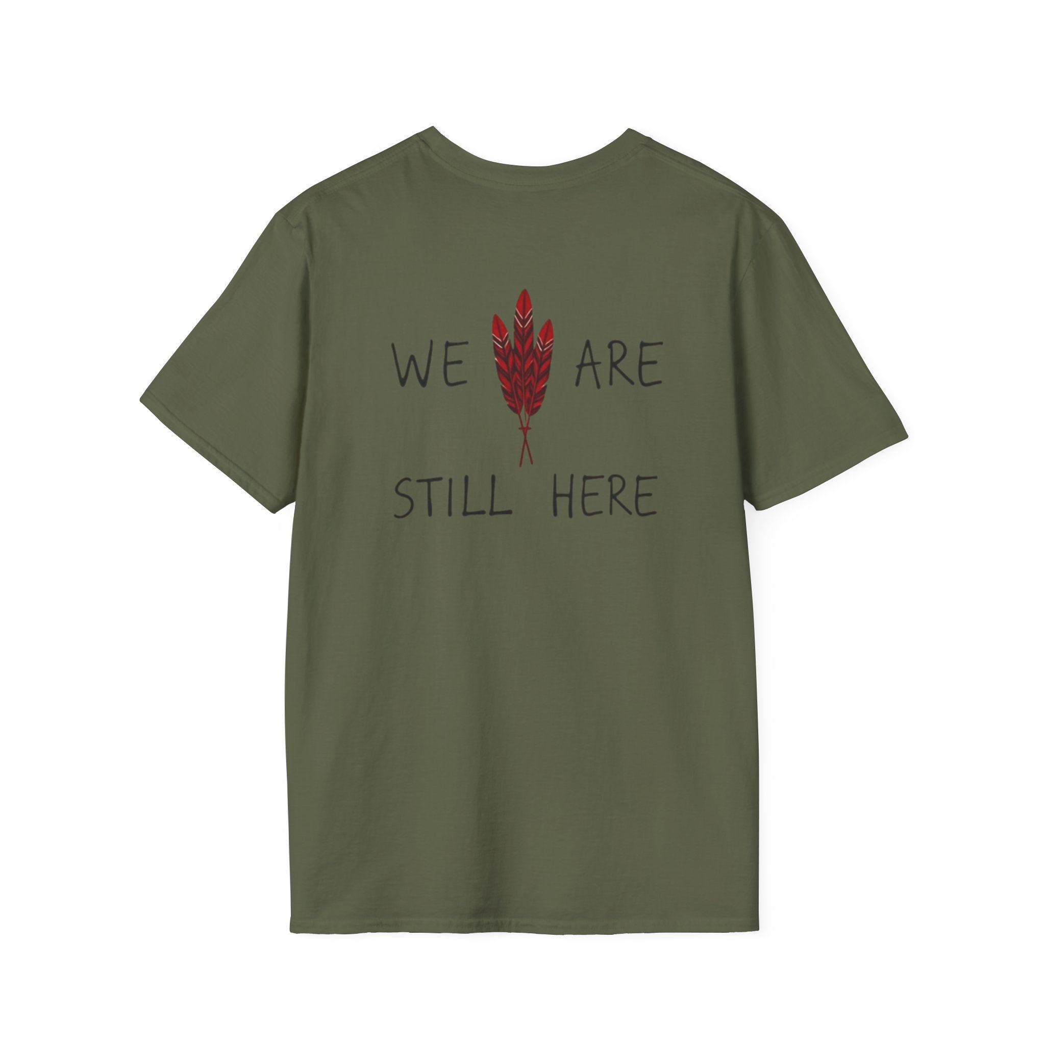 'We Are Still Here' Unisex Softstyle T-shirt