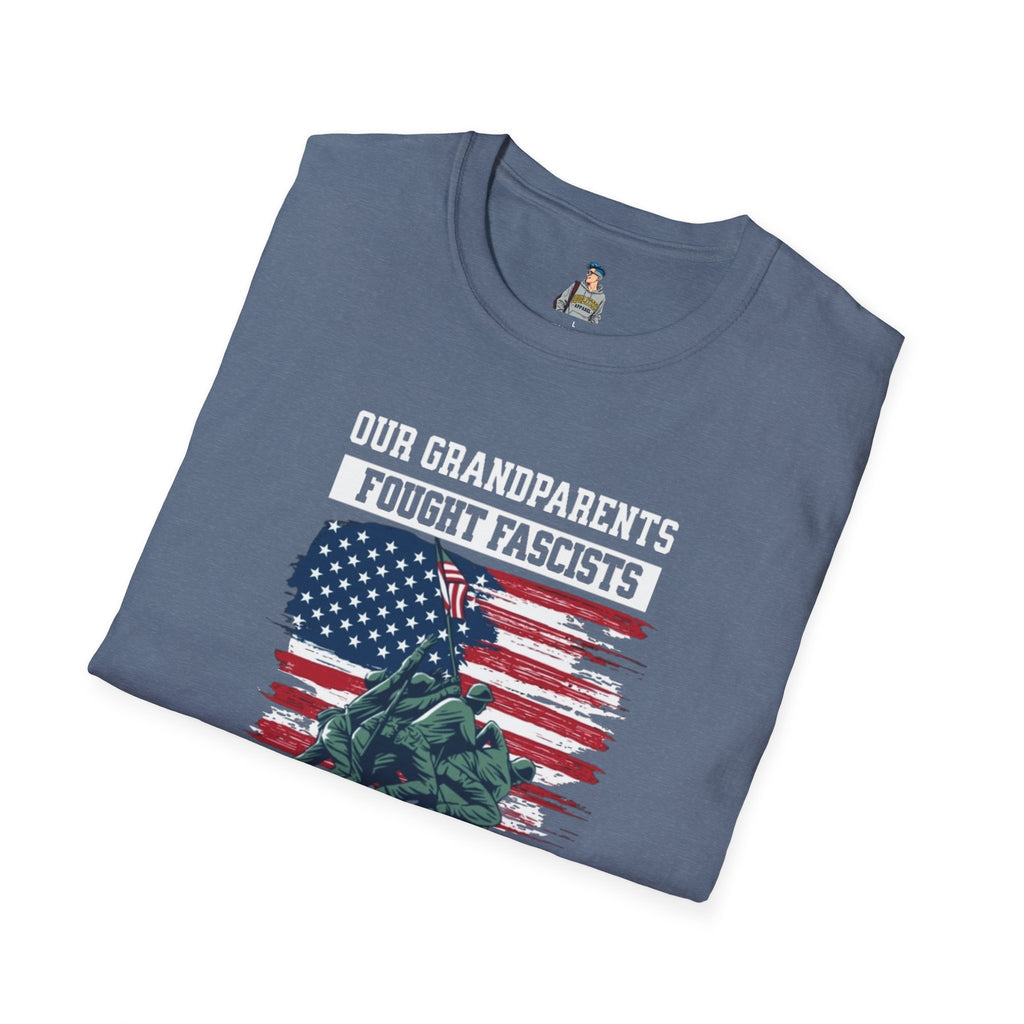 Unisex Softstyle T-Shirt: 'Our Grandparents Fought Fascists' Patriotic Tee