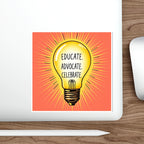 Inspiring Die-Cut Stickers – Educate, Advocate, Celebrate