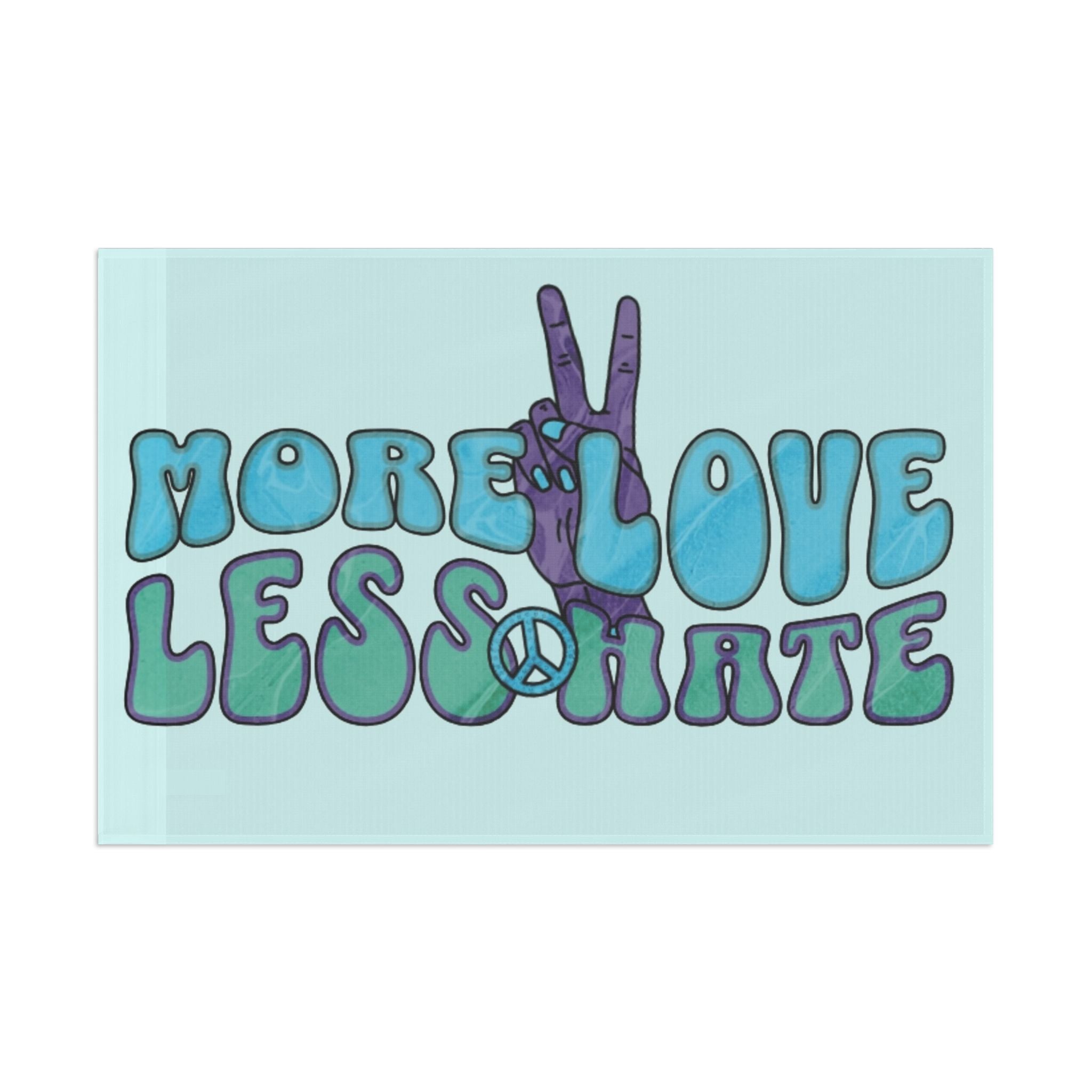 Flag - More Love, Less Hate Unity Flag