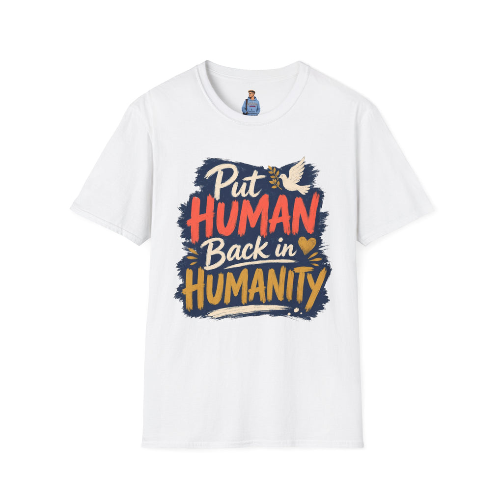 Put Human Back in Humanity T-Shirt — Inspirational Peace Dove Tee