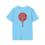 She Said STOP You Will Stop - Graphic T-Shirt