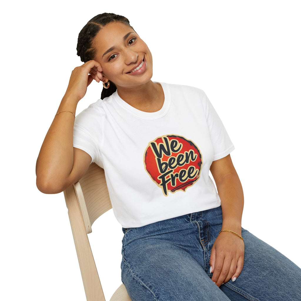 We Been Free Unisex Softstyle T-Shirt